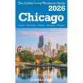 CHICAGO The Cubby 2026 Long Weekend Guide