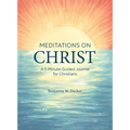 Meditations on Christ: A 5-Minute Guided Journal for Christians