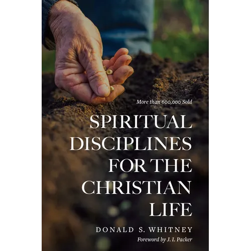 Spiritual Disciplines for the Christian Life