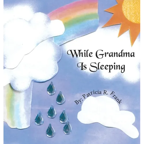While Grandma Is Sleeping