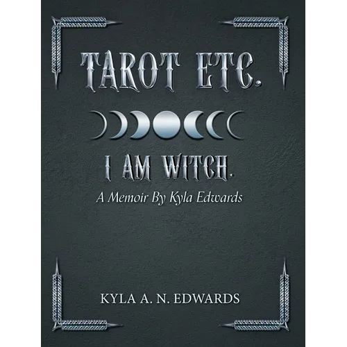 I Am Witch.: A Memoir By Kyla Edwards