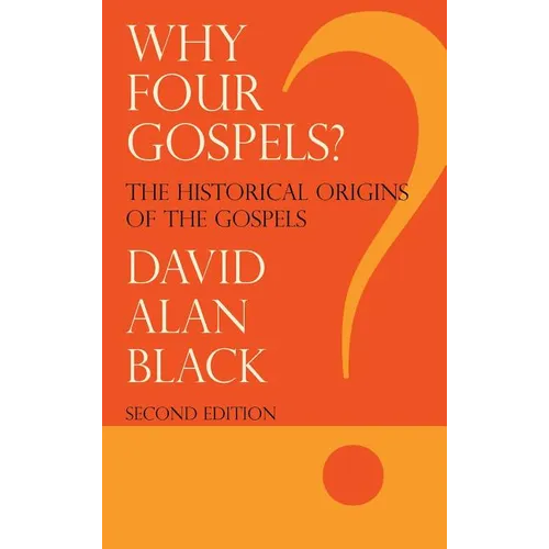 Why Four Gospels?