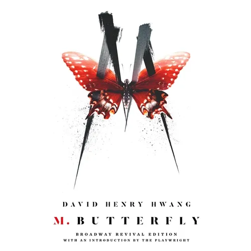 M. Butterfly: Broadway Revival Edition
