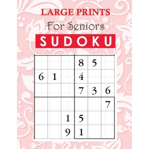 Soduku Large Prints for Seniors: Exercise Your Brain, Brain Workout, Brain Game Teaser