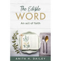 The Edible Word: An act of faith