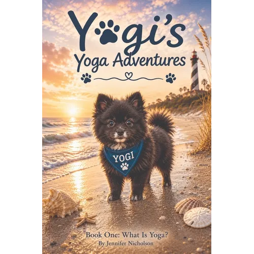 Yogi's Yoga Adventures: What is Yoga