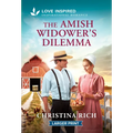The Amish Widower's Dilemma: An Uplifting Inspirational Romance