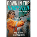 Down in the Dumpster