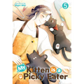 My Kitten Is a Picky Eater Vol. 5