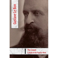 The Crowd, A Study of the Popular Mind