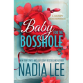 Baby for the Bosshole