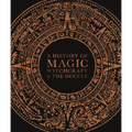 A History of Magic, Witchcraft, and the Occult