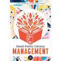 Small Public Library Management, Second Edition
