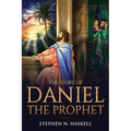 The Story of Daniel the Prophet: Annotated