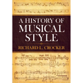 A History of Musical Style