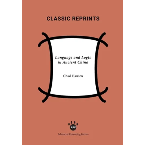 Language and Logic in Ancient China