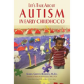Let's Talk about Autism in Early Childhood