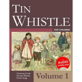 Tin Whistle for Children - Volume 1