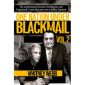One Nation Under Blackmail - Vol. 2: The Sordid Union Between Intelligence and Organized Crime That Gave Rise to Jeffrey Epstein Vol. 2 Volume 2