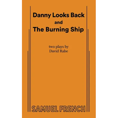 Danny Looks Back and the Burning Ship