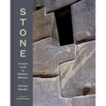 Stone: Ancient Craft to Modern Mastery