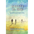 Points In Time: Poems & Sketches