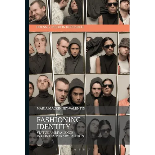 Fashioning Identity: Status Ambivalence in Contemporary Fashion