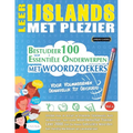 Leer Ijslands Met Plezier - Voor Volwassenen: Gemakkelijk Tot Gevorderd - Bestudeer 100 Essentiële Onderwerpen Met Woordzoekers - Vol.1
