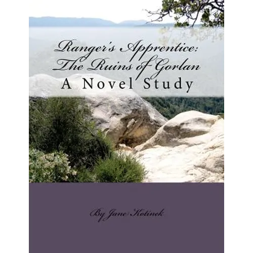 Ranger's Apprentice: The Ruins of Gorlan A Novel Study