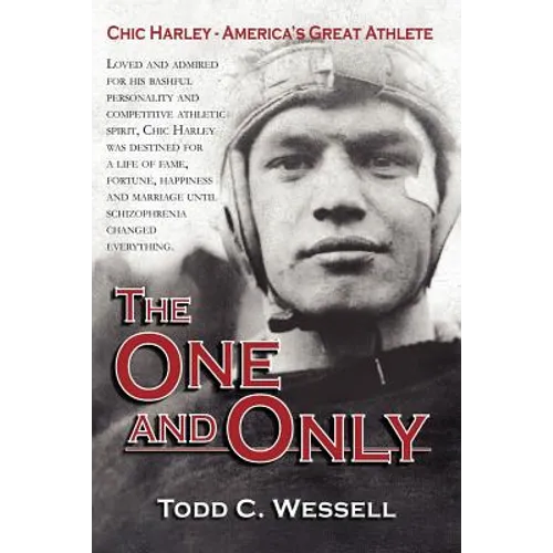 The One and Only: Chic Harley - America's Great Athlete