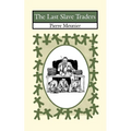 The Last Slave Traders