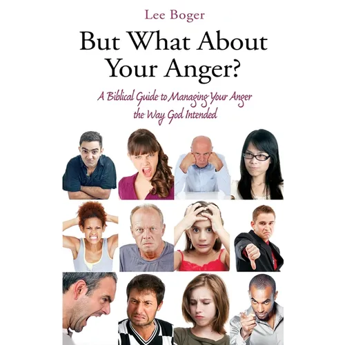 But What About Your Anger?