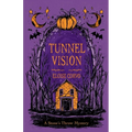 Tunnel Vision: A Stone's Throw Mystery