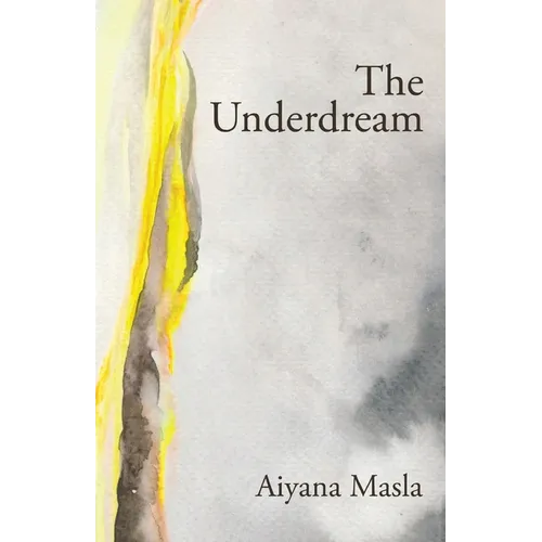 The Underdream: Poems