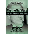 The Hoffa Wars: The Rise and Fall of Jimmy Hoffa