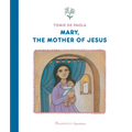 Mary, the Mother of Jesus