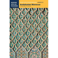 Andalusian Morocco: A Discovery in Living Art