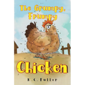 The Grumpy, Frumpy Chicken