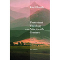 Protestant Theology in the Nineteenth Century: Its Background and History