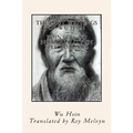 The Lost Writings of Wu Hsin: Pointers to Non-Duality in Five Volumes