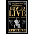 How to Live (Deluxe Hardbound Edition)