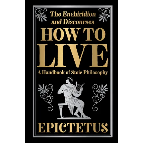 How to Live (Deluxe Hardbound Edition)