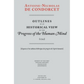 Outlines of an Historical View of the Progress of the Human Mind