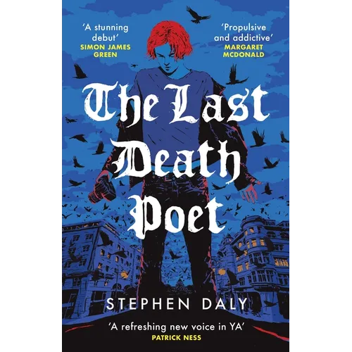 The Last Death Poet: 'A Refreshing New Voice in Ya' Patrick Ness