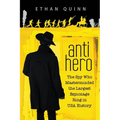 Anti-Hero: The Spy Who Masterminded the Largest Espionage Ring in USA History