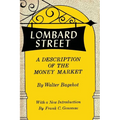 Lombard Street: A Description of the Money Market