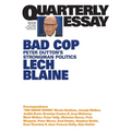 Bad Cop: Peter Dutton's Strongman Politics; Quarterly Essay 93
