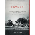 Broken: The Suspicious Death of Alydar and the End of Horse Racing's Golden Age