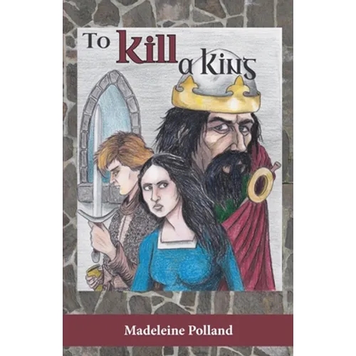 To Kill a King