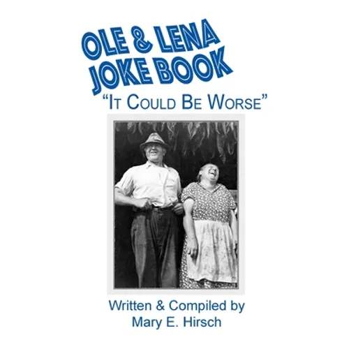 Ole & Lena Joke Book: "It Could Be Worse"
